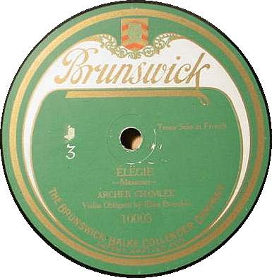 ARCHER CHAMLEE 78 RPM - ELEGIE Brunswick 10003